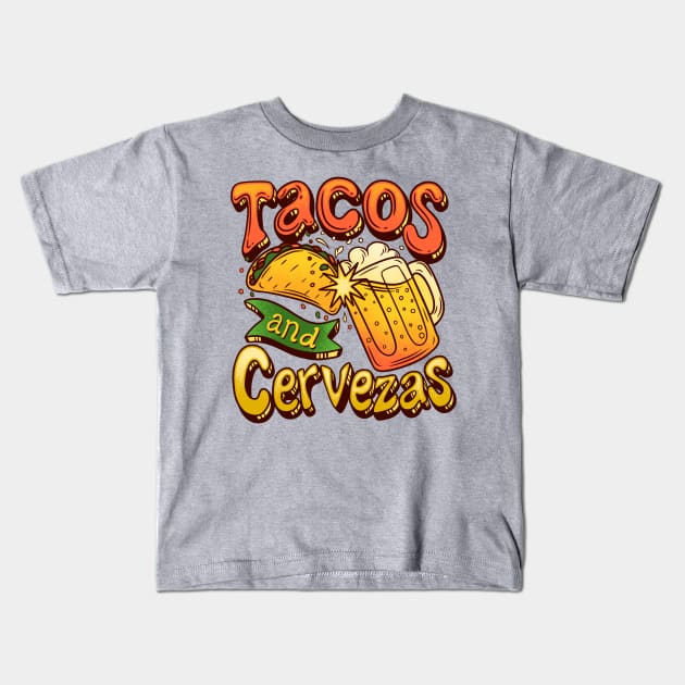 Tacos And Cervezas - Taco Tuesday Celebration Kids T-Shirt by Sachpica